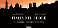 “Italia nel cuore”. Il nuovo libro strenna dell’Ecra