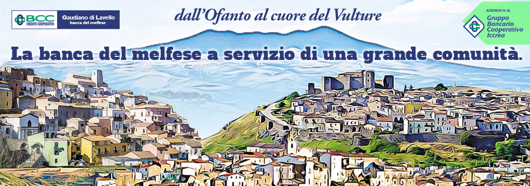 BCC Gaudiano e di Lavello. Continua nel 2023 il sostegno a famiglie e imprese