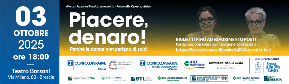 Educazione finanziaria per le donne. Il 3 ottobre a Brescia lo spettacolo teatrale “Piacere, denaro!”