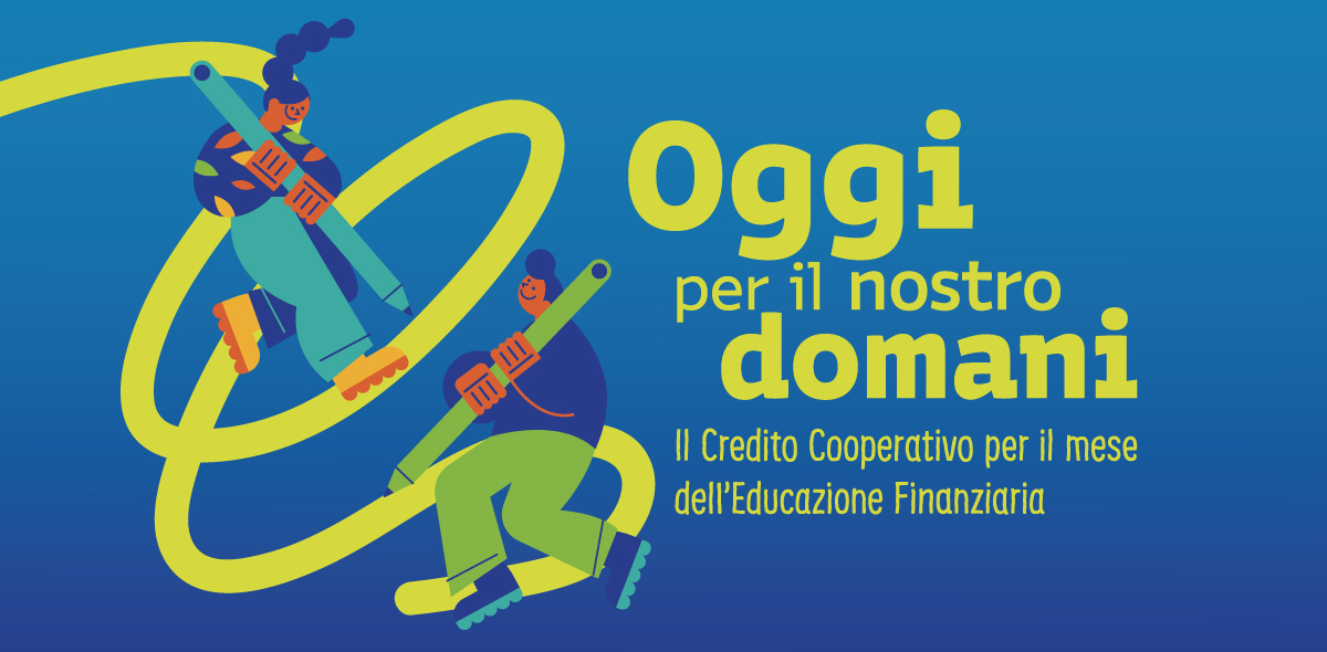 “Educazione finanziaria: oggi per il nostro domani”. Le iniziative del Credito Cooperativo